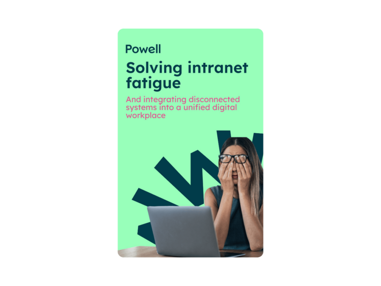 Solving intranet fatigue: How to re-energize your digital workplace