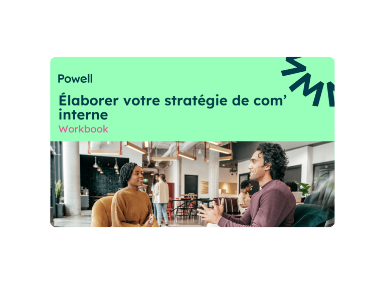 Élaborez votre stratégie de communication interne en toute sérénité